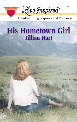 Title details for His Hometown Girl by Jillian Hart - Available